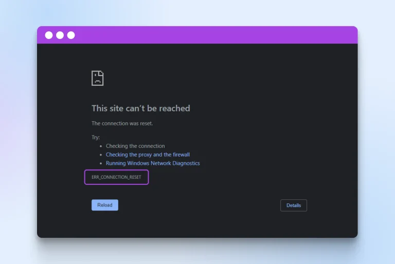 ERR_CONNECTION_RESET — как исправить ошибку подключения в браузере